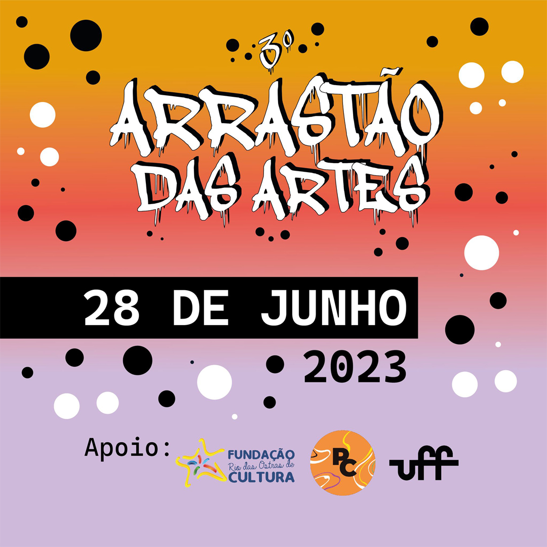 Polo de Rio das Ostras da UFF promove 3º Arrastão das Artes com apoio da Fundação de Cultura