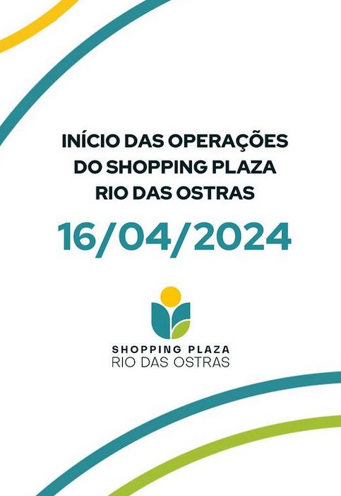 Inauguração do Shopping Plaza Rio das Ostras é Adiada para o Mês de Aniversário da Cidade
