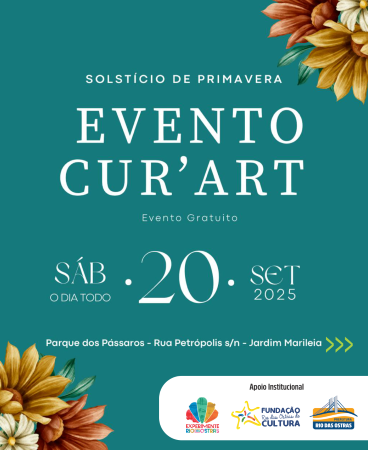 Cur’Art celebra a chegada da primavera em  Rio das Ostras