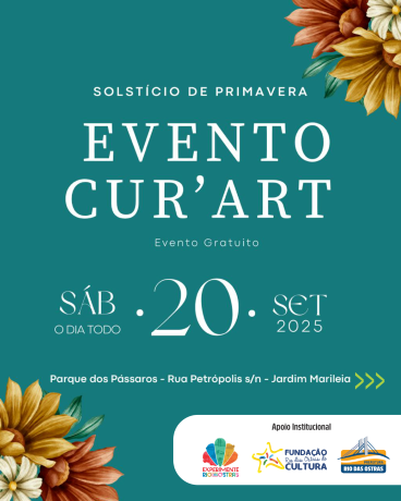 Cur’Art celebra a chegada da primavera em Rio das Ostras