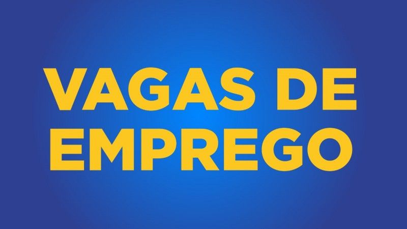 Banco de Empregos de Rio das Ostras oferece 610 vagas
